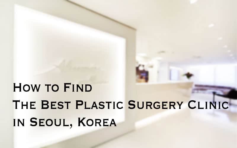 Best Plastic Surgery in Korea
