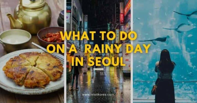 Best 13 Things to Do on A Rainy Day in Seoul