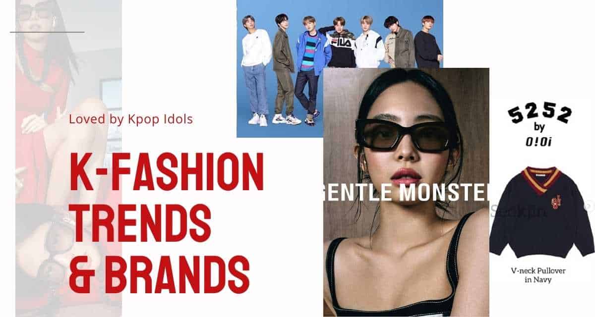 Top K-Fashion Brands Loved by Kpop Idols