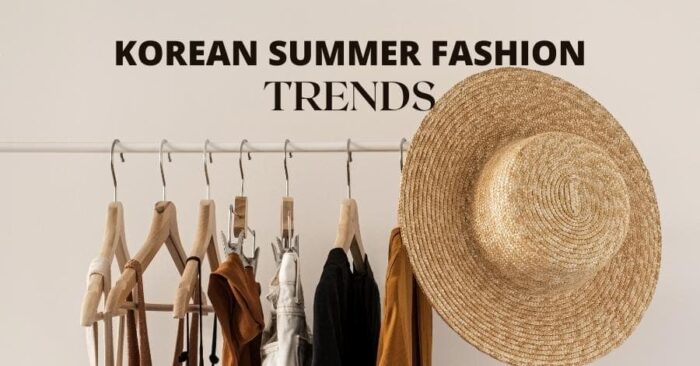 Top 12 Korean Summer Fashion Trends & Online Shops with International