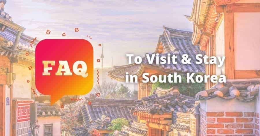 FAQ to visit and stay in Korea featured image