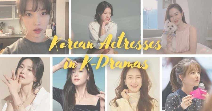 Korean actresses in K-dramas