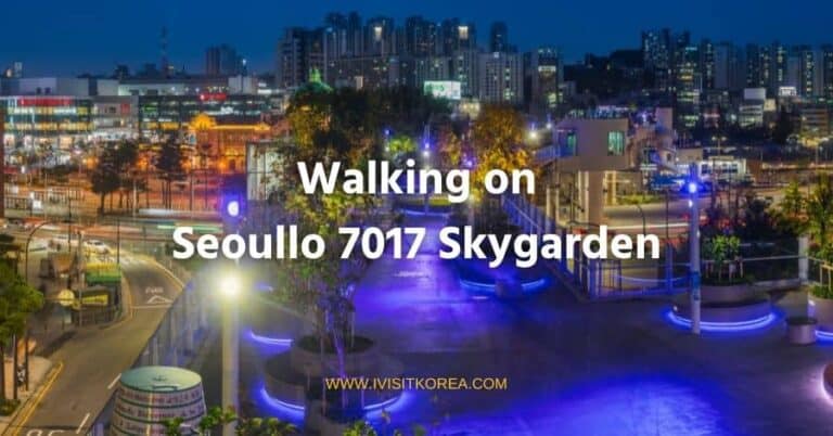Seoullo 7017 서울로 7017: Seoul’s Skygarden