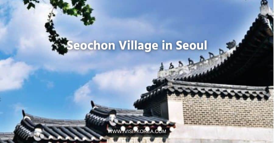 Il villaggio di Seochon in primo piano