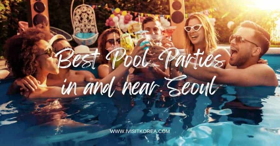 Best Pool Parties in and near Seoul