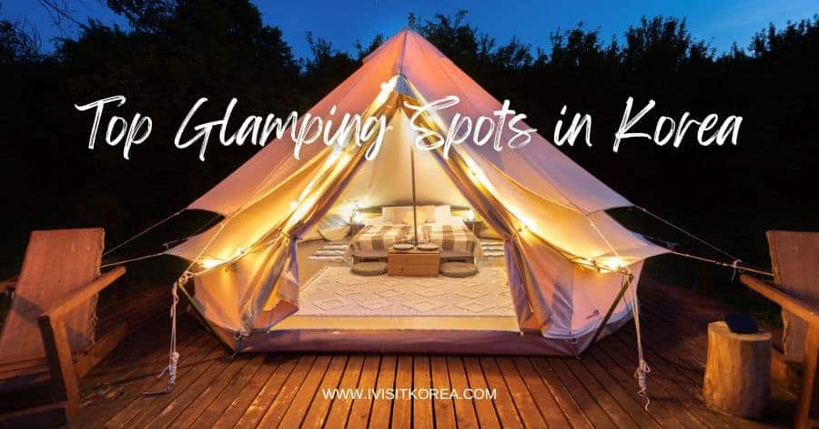 Top Glamping Spots in Korea