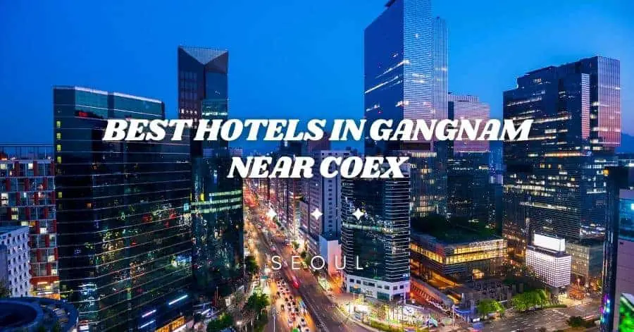 Melhores hotéis em Gangnam Seul próximos ao COEX