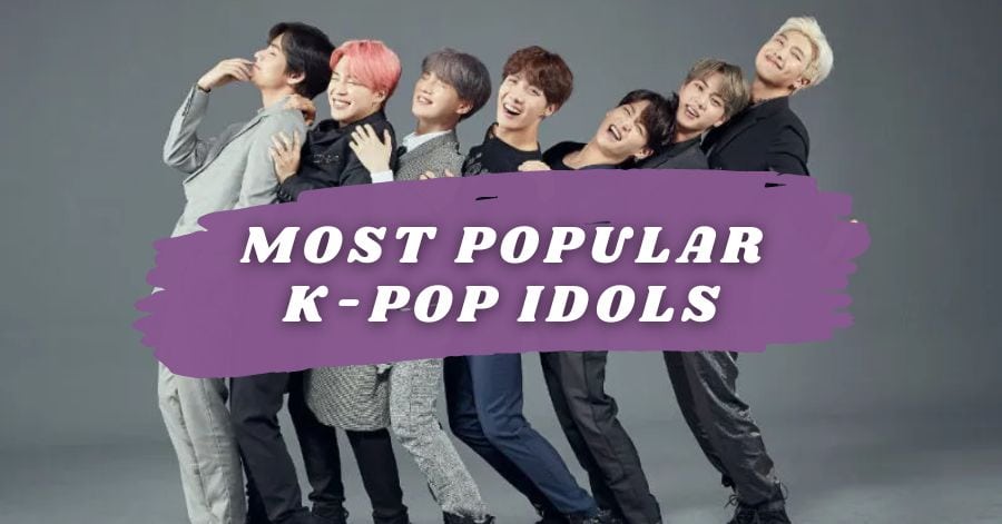 Top 10 Most Popular K-pop Idols