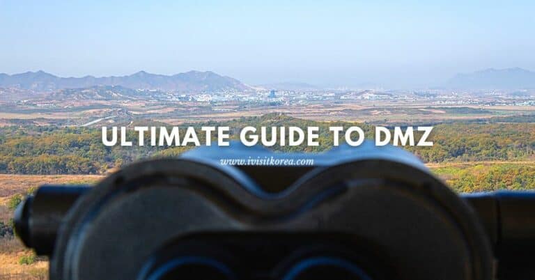 Korean DMZ (Demilitarized Zone): The Ultimate Guide