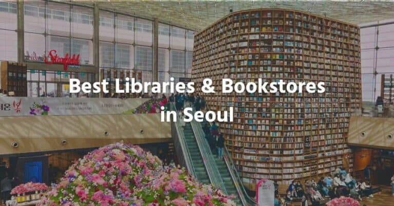 25 Best Libraries and Bookstores in Seoul
