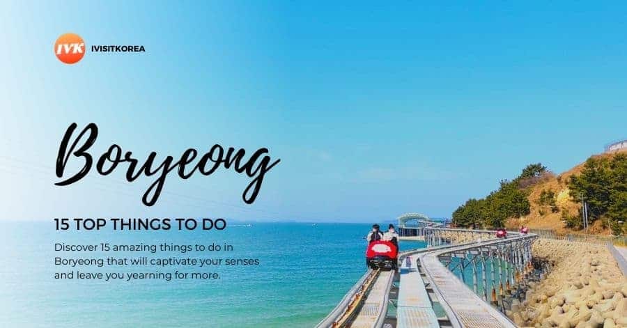 15 สิ่งที่ต้องทำใน Boryeong ประเทศเกาหลีใต้