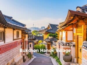 Bukchon Hanok Village